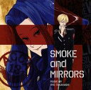 【中古】アニメ系CD TVアニメ「ACCA13区監察課」オリジナルサウンドトラック SMOKE and MIRRORS