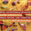 yÁzANVbNCD ROYAL CONCERTGEBOUW ORCHESTRA / JANSONS / DVORAKFSYMPHONY NO.9[A]