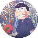 【中古】バッジ・ピンズ(キャラクター) おそ松(甚平) 缶バッジ 「一番くじ おそ松さん~週松デートは僕達と~」 I賞