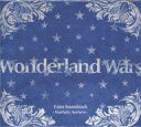 【中古】アニメ系CD Wonderland Wars Extra Soundtrack -Starlight Anthem-