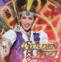 【中古】ミュージカルCD 宝塚歌劇団 / グランドカーニバル GOLDEN JAZZ