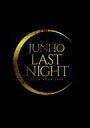 【中古】洋楽Blu-ray Disc JUNHO(From 2PM) / JUNHO(From 2PM) Solo Tour 2015”LAST NIGHT” ...