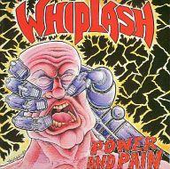 【中古】輸入洋楽CD WHIPLASH / Power and Pain 輸入盤