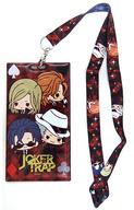 【中古】小物(キャラクター) JOKER TRAPver. ネックストラップ付チケットホルダー 「うたの☆プリンスさまっ♪ 劇団シャイニング」