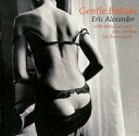 【中古】ジャズCD エリック・アレキサンダー・カルテット/ジェントル・バラッズ
