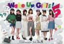 yÁzAChG 킮 WUG LOVE Wake Up Girls! Official Fanclub Magazine Vol.56