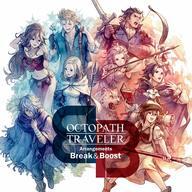 šۥߥ塼åCD OCTOPATH TRAVELER Arrangements -Break  Boost-