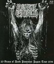 【中古】洋楽Blu-ray Disc ブラック・アース / BLACK EARTH 20 YEARS OF DARK INSANITY JAPAN TOUR 2...