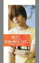 【中古】シングルCD Valentine D.C/初恋