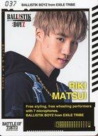 【中古】コレクションカード(男性)/「BATTLE OF TOKYO 〜ENTER THE Jr.EXILE〜」BOTカード 037 : BALLISTIK BOYZ from EXILE TRIBE/松井利樹/「BATTLE OF TOKYO 〜ENTER THE Jr.EXILE〜」BOTカード