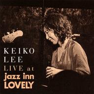 【中古】ジャズCD KEIKO LEE / ライヴ・アット・ジャズ・イン・ラブリー