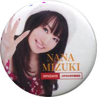 【中古】バッジ・ピンズ(女性) 水樹奈々 オリジナル缶バッジ 「水樹奈々×JOYSOUND直営店」 東三国店(大阪) コラボルーム先着予約特典