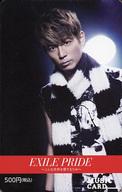 【中古】コレクションカード(男性)/「EXILE PRIDE 〜こんな世界を愛するため〜」会場限定ミュージックカード EXILE/黒木啓司/「EXILE PRIDE 〜こんな世界を愛するため〜」会場限定ミュージックカード