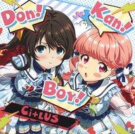 【中古】アニメ系CD 「Tokyo 7th シスターズ」Ci＋LUS / Don! Kan! Boy!