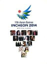 【中古】輸入その他CD Various Artists / 17th Asian Games INCHEON 2014 OFFICIAL ALBUM 輸入盤