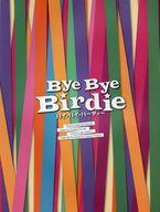 【中古】パンフレット ≪パンフレット(舞台)≫ パンフ)Bye Bye Birdie バイ・バイ・バーディー