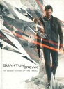 【中古】攻略本XONE-PC QUANTUM BREAK THE SECRET HISTORY OF TIME TRAVEL 洋書 【中古】afb