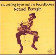 輸入洋楽CD HOUND DOG TAYLOR / NATURAL BOOGIE