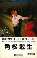 【中古】ミュージックテープ 角松敏生 / BEFORE THE DAYLIGHT