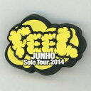 【中古】アクセサリー(非金属) ジュノ ラバーブローチ(FEEL) 「JUNHO Solo Tour 2014 “FEEL”」 ファンクラブ会員限定くじ D賞景品