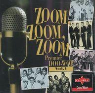 yÁzAmyCD Various Artists / ZOOM. ZOOM. ZOOM (PREMIER DOO]WOP. VOL. 1)[A]