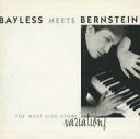 【中古】輸入クラシックCD John Bayless / BAYLESS MEETS BERNSTEIN・WEST SIDE STORY VARIATIONS[...