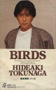 【中古】ミュージックテープ 徳永英明 / バーズ