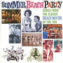 【中古】輸入映画サントラCD SUMMER BEACH PARTY SONGS FROM THE CLASSIC BEACH MOVES OF THE ’60S...