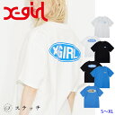 X-girl エックスガール tシャツ BASIC OVAL LOGO S/S TEE 105222011036 レディース トップス カットソー 半袖 おしゃれ ロゴt プリント カジュアル ストリート メンズライク 中学生 高校生 大学生 学生 トレンド 流行 ホワイト ブラック ブルー S M L XL