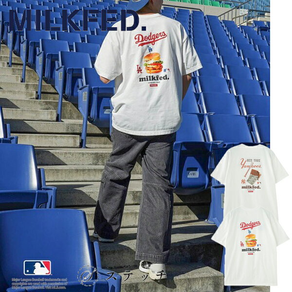 ミルクフェド tシャツ MILKFED×MLB BIG S/S TOP 103251011024 レディース ユニセックス トップス カットソー 半袖 五分丈 ゆったり おしゃれ ロゴt ティーシャツ カジュアル ガーリー アーチロゴ ビッグ ワイド MLB ヤンキース ドジャース コラボ