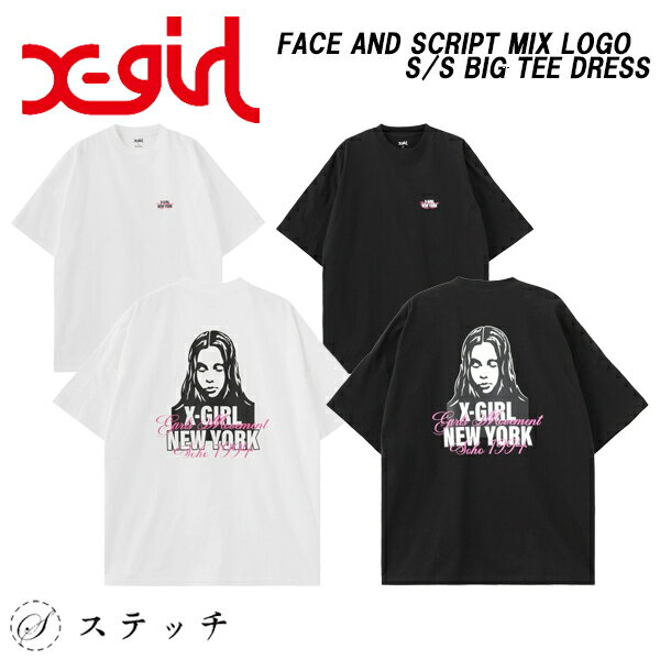 Rakuten - X-girl エックスガール Tシャツ カジュアル ワンピース 半袖 トップス レディース カットソー オーバーサイズ ロゴt ティーワンピ カジュアル ガーリー ドロップショルダー トレンド 流行 カジュアル ワンピ