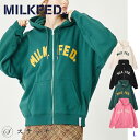 MILKFED ミルクフェド フーディー ARCH LOGO ZIP UP HOODIE 103233012014 トップス スウェット パーカー トレーナー ブルゾン レディース カジュアル ガーリー 裏起毛 ドロップショルダー ベーシック ジップパーカー フェルトロゴ 中学生 高校生 大学生