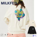 MILKFED ミルクフェド スウェット GLITTER LOGO SWEAT TOP 103241012002 トップス トレーナー レディース カジュアル ガーリー 裏毛 ドロップショルダー ベーシック 中学生 高校生 大学生 学生 トレンド キラキラ ラメ プリント