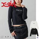 X-girl エックスガール tシャツ EMBLEM OVAL LOGO L/S BABY TEE 105241011019 tシャツ レディース トップス カットソー 長袖 ロゴt ティーシャツ ストリート ロンt ロングtシャツ ロングスリーブ ロングスリーブ 中学生 高校生 大学生 学生