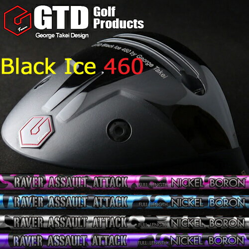 GTDBlack Ice 460 DRIVER֥å460ɥ饤СRAVER ASSULT ATTACK(졼 ȥå)ܥ󥷥ե