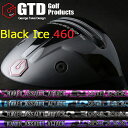 yGTDzBlack Ice 460 DRIVERubNACX460@hCo[RAVER ASSULT ATTACK([ ATgA^bN)J[{Vtg