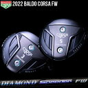 yBALDO^ohz2022 CORSA FAIRWAY WOOD RT tFAEFCEbhFujikura JEWELLINE DIAMOND Speeder FW(WGC@_ChXs[_[) J[{Vtg