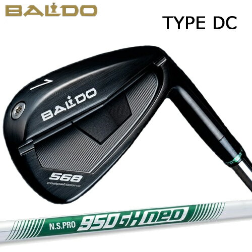 yBALDO^ohz2023 COMPETIZIONE 568 FORGED DC IRONyTYPE DCzTOUR KNIGHTdグLreB cA[iCgdグ6{Zbgi5`9APWjN.S.PRO 950GH Neo(lI) X`[Vtg