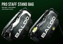 【BALDO / バルド】 PRO STAFF STAND BAG LIMITED EDITION OF 100 PIECESプロスタッフスタンドバッグ 各色100本限定販売【予約受付中】9月下旬発売予定