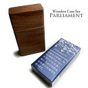 【送料無料】木で作ったパーラメント専用木製ケース Parliament 愛用品 趣向品 木製品 革製品 日本製 ハンドメイド 職人 無塗装 タバコ 専用ケース シガレット 紙巻き たばこ　父の日　母の日　クリスマス　誕生日　進学祝　就職祝　出産祝　結婚祝　新築祝　プレゼント