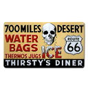 RT 66 (ルート 66) エンボス ティン サイン Thirsty's 2030051