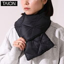 【10%oOFF 】タイオン TAION REVERSIBLE CITY DOWN SCARF ダウンマフラー リバーシブル シティー ダウン ネックウォーマー...