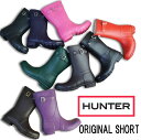 ＼ポイント8倍／送料無料 ハンター 靴 オリジナル ショート 23758 HUNTER ORIGINAL SHORT メンズ レディースBLACK AUBERGINE CHOCOLATE DARKOLIVE FUCHSIA GREEN NAVY RED レインブーツ RAIN BOOT ショート丈