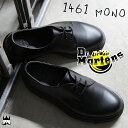 【返品交換送料無料】 ドクターマーチン Dr.Martens メンズ レディース 3ホールシューズ 1461 MONO 14345001 ブラック evid