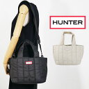 ＼ポイント7倍／ハンター HUNTER メンズ レディース トートバッグ U パファー イントレピッド ミニトート 2WAY バッグ 斜め掛け 肩掛け UBS1167KBM BAG かばん バック 旅行 フェス 鞄 送料無料 あす楽 evid