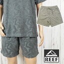 リーフ ショートパンツ メンズ RFWKM2503 ハーフパンツ ジオメトリックパイルショーツ 半ズボン ショーパン サーフィン ボトムス アパレル 短パン 膝...