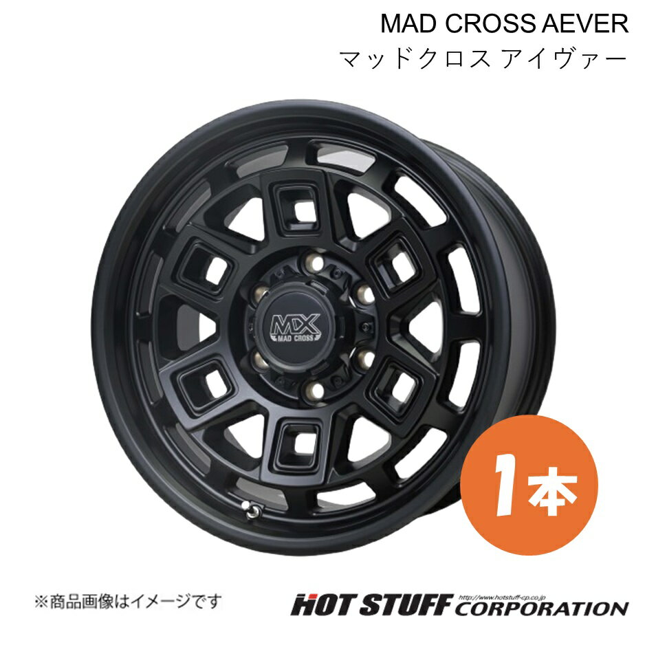 【16インチ 6H139.7 6.5J +38】 ハイエースワゴン 200系 ホイール 1本 マットブラック MAD CROSS AEVER HOT STUFF
