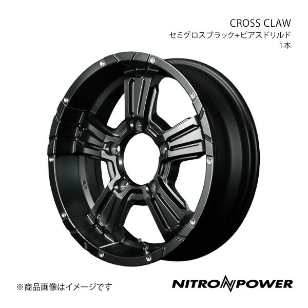 【16インチ 5H139.7 6.0J -5】アルミホイール1本 ジムニーシエラ 74系 NITRO POWER/CROSS CLAW セミグロスブラック+ピアスドリルド