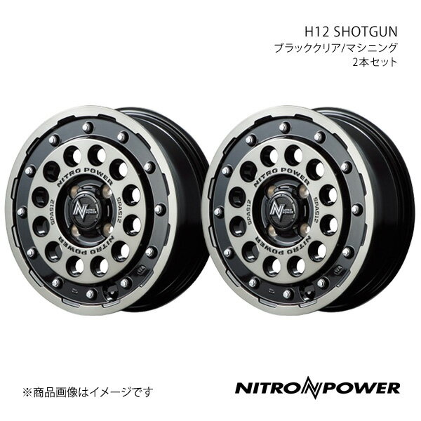 【15インチ 4H100 5.0J +45】アルミホイール2本セット eKクロス EV B5AW NITRO POWER/H12 SHOTGUN ブラッククリア/マシニング