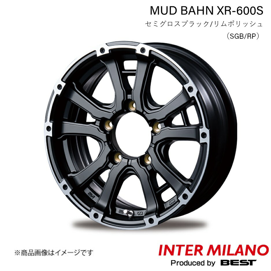 INTER MILANO/インターミラノ MUD BAHN XR-600S ジムニーシエラ JB43W ホイール 1本【15×5.5J 5-139.7 INSET5 SGB/RP】